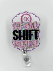 Get Your Shift Together Badge Reel