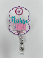 Nurse Life Badge Reel