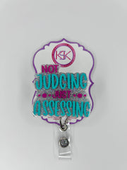 Not Judging Just Assessing Badge Reel